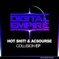 Artwork for Collision EP by Hot Shit!