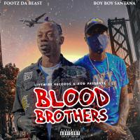 Artwork for Blood Brothers by Footz The Beast