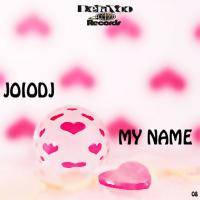 Artwork for My Name by JoioDJ