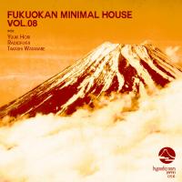 Artwork for Fukuokan Minimal House, Vol. 08 by Yuuki Hori