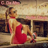 Artwork for Rollin Disco by C. Da Afro