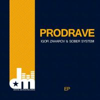 Artwork for Prodrave EP (feat. Sober System) by Igor Zaharov