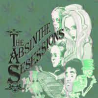 Artwork for The Absinthe Sessions by Healthy Junkies