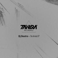 Artwork for The Arrival EP by DJ Dextro