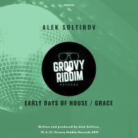 Artwork for Early Days Of House / Grace by Alek Soltirov