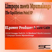 Artwork for Limpopo Meets Mpumalanga (Equilibrium Point) EP by ELpower Produzer