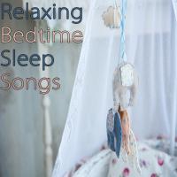 Artwork for Relaxing Bedtime Sleep Songs by Sleep Baby Sleep