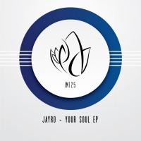 Artwork for Your Soul EP by Jayro