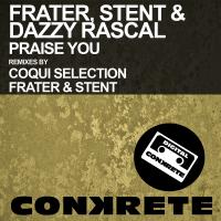 Artwork for Praise You by Frater