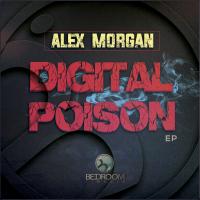 Artwork for Digital Poison by Alex Morgan