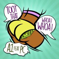 Artwork for Toot That Whoa Whoa (feat. PC) by A1
