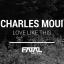 Artwork for Love Like This (Original Mix)