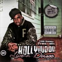 Artwork for San Quinn Presents: Live-n-Direct from Rich City by Hollywood