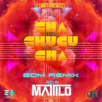 Artwork for Cha Chucu Cha (feat. C-Kan, Papayo & Victor el Lunatiko) [EDM Remix] by 2-Swift