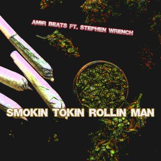 Artwork for Smokin Tokin Rollin Man