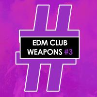 Artwork for EDM Club Weapons #3 by Various Artists