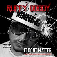 Artwork for It Dont Matter by Ruffy Goddy