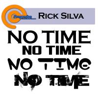 Artwork for No Time by Rick Silva