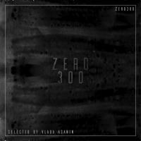 Artwork for Zero 300 Selected by Vlada Asanin by Marc Vedo