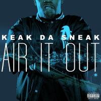 Artwork for Air It Out by Keak Da Sneak