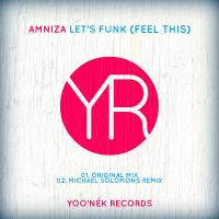 Artwork for Let's Funk (Feel This) by Amniza