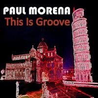 Artwork for This Is Groove by Paul Morena