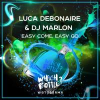 Artwork for Easy Come, Easy Go by Luca Debonaire