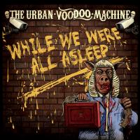 Artwork for While We Were All Asleep by The Urban Voodoo Machine