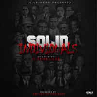 Artwork for Solid Individuals (feat. C-Note Cash) by Lil D