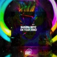 Artwork for On Your Mind by Basura Boyz