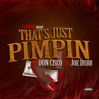 Artwork for That's Just Pimpin' by DON CISCO