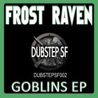 Artwork for Frost Raven - Goblins by Frost Raven