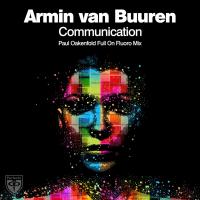 Artwork for Communication (Paul Oakenfold Full On Fluoro Mix) by Armin van Buuren