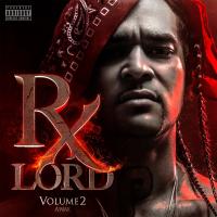 Artwork for Rx Lord, Vol. 2 by A- Wax