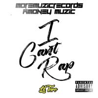 Artwork for I Can't Rap by Amoneymuzic