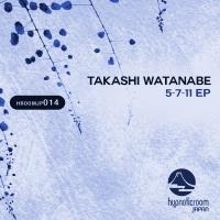 Artwork for 5-7-11 Ep by Takashi Watanabe