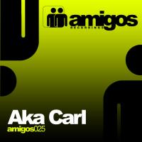 Artwork for Amigos 025 Aka Carl by AKA Carl