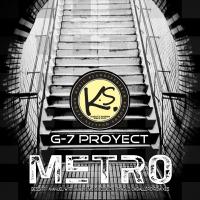 Artwork for Metro EP by G-7 Proyect