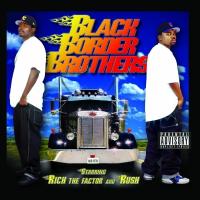 Artwork for Black Border Brothers by Rich The Factor