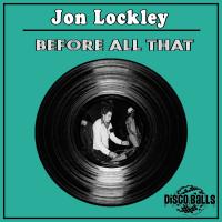 Artwork for Before All That by Jon Lockley