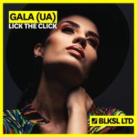 Artwork for Lick The Click by Gala (UA)