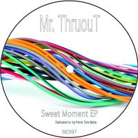 Artwork for Sweet Moment by Mr. ThruouT