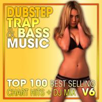 Artwork for Dubstep Trap & Bass Music Top 100 Best Selling Chart Hits + DJ Mix V6 by Doctor Spook