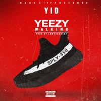 Artwork for Yeezy Walking by Yid