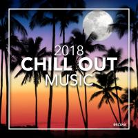 Artwork for Chill Out 2018 by Chill Out