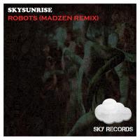 Artwork for Robots (Madzen Remix) by Skysunrise