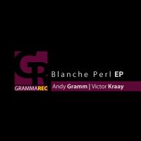 Artwork for Blanche Perl EP by Andy Gramm