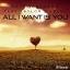 Artwork for All I Want Is You (Original Mix)