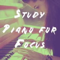 Artwork for Study Piano for Focus by Musica Relajante