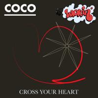 Artwork for Cross Your Heart by Coco